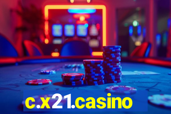 c.x21.casino