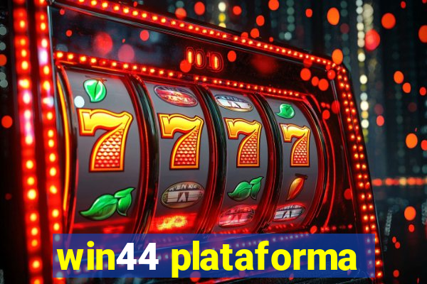 win44 plataforma