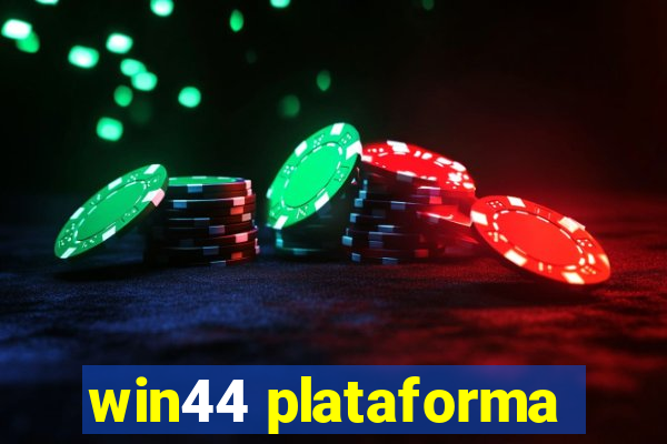 win44 plataforma