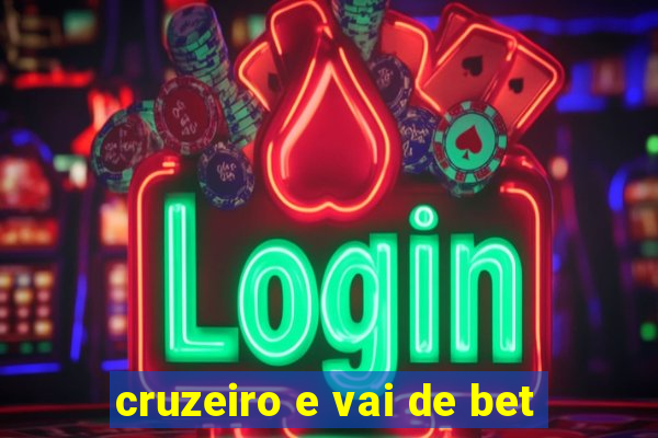 cruzeiro e vai de bet