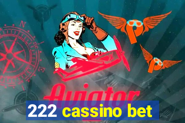 222 cassino bet