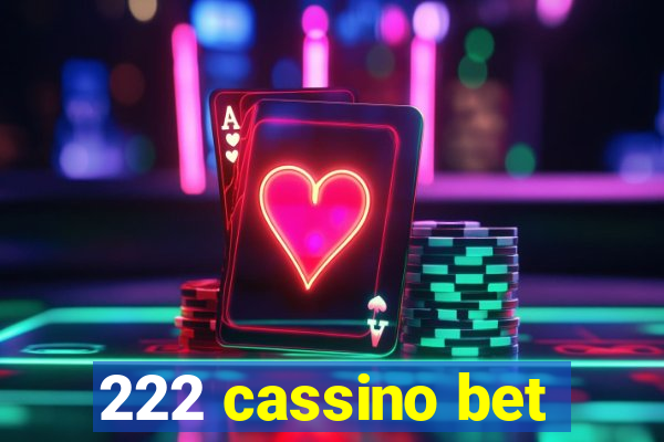 222 cassino bet