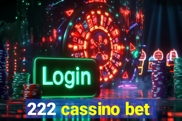 222 cassino bet