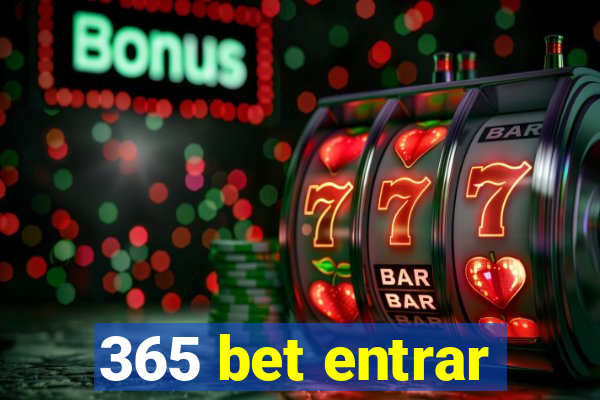 365 bet entrar