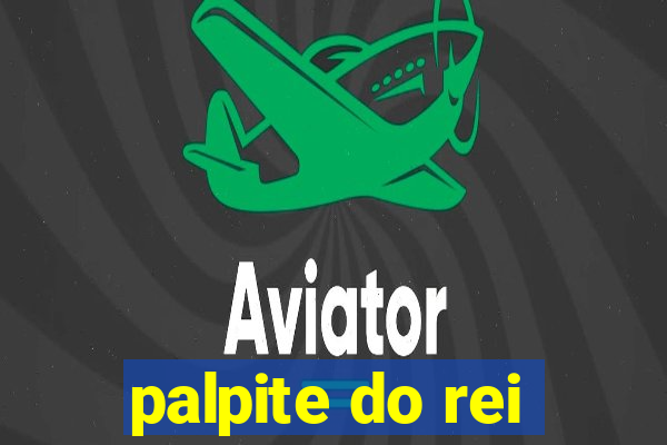 palpite do rei