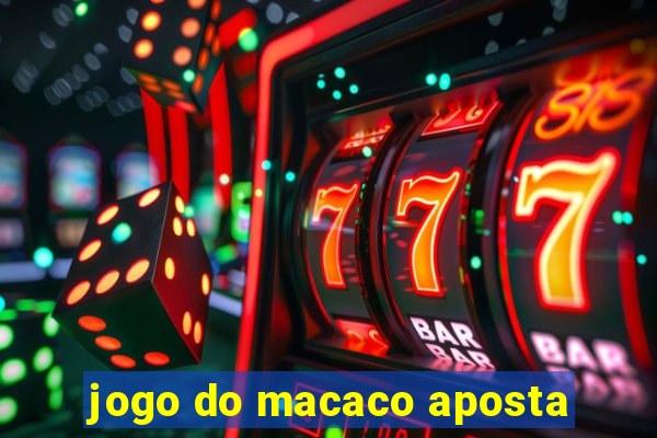 jogo do macaco aposta