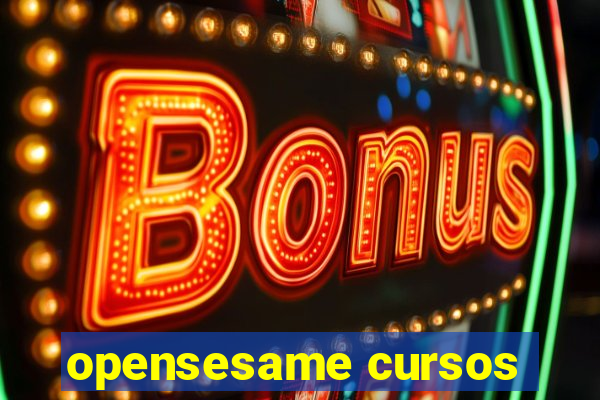 opensesame cursos