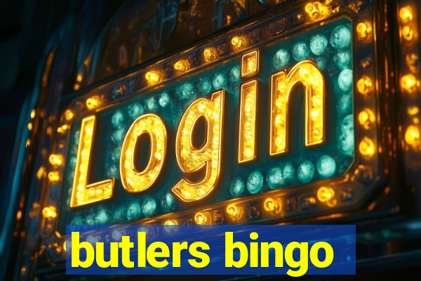 butlers bingo