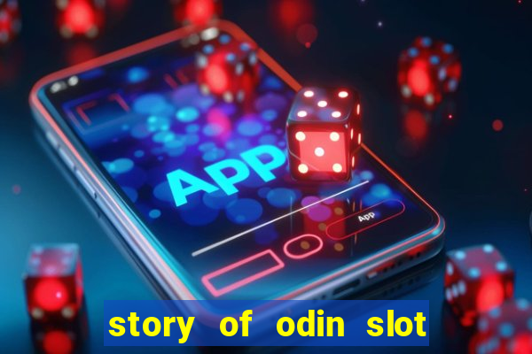 story of odin slot free play