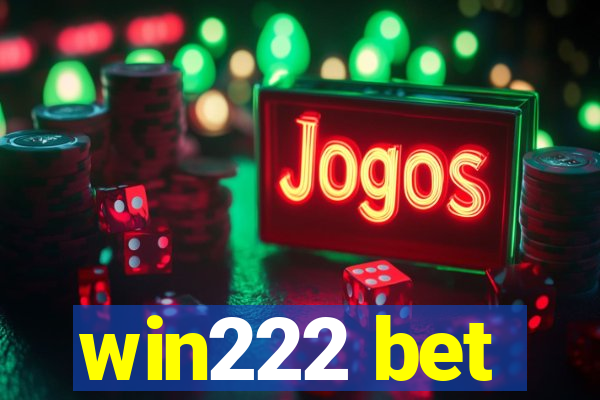 win222 bet