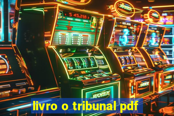 livro o tribunal pdf