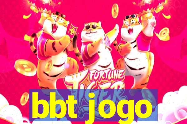 bbt jogo