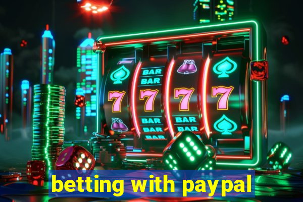 betting with paypal