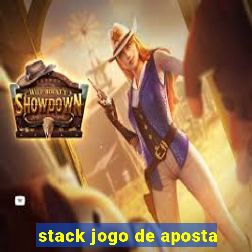 stack jogo de aposta