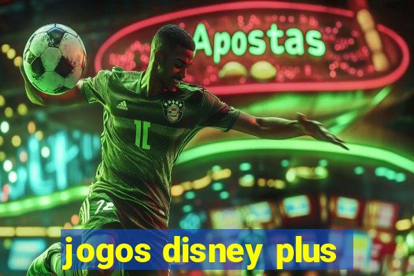 jogos disney plus