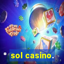 sol casino.