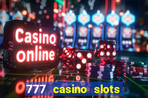 777 casino slots and roulette