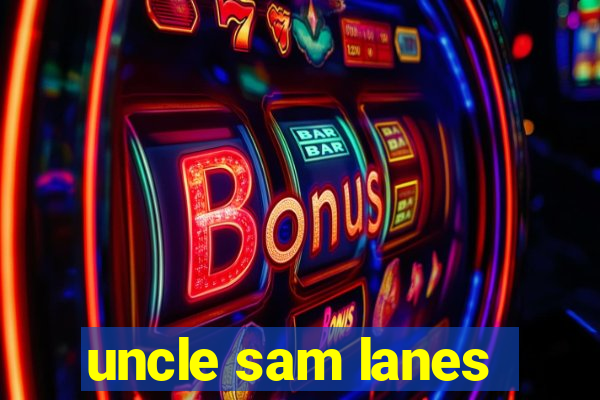 uncle sam lanes