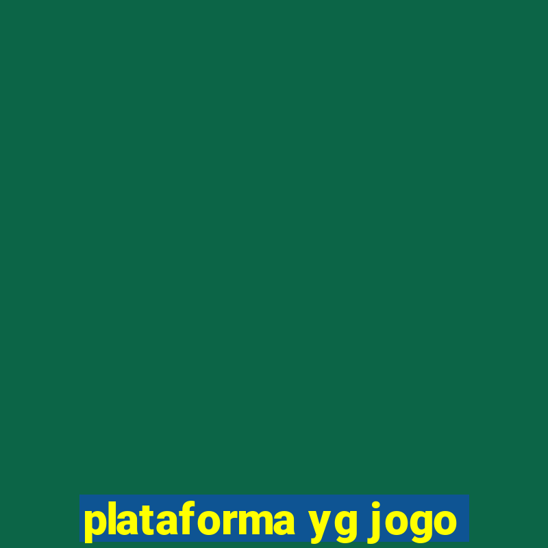 plataforma yg jogo