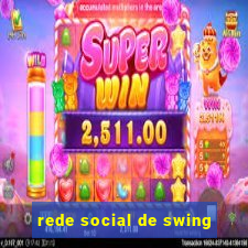 rede social de swing