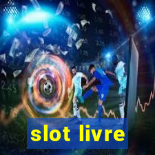 slot livre