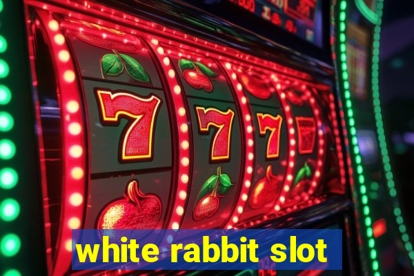 white rabbit slot