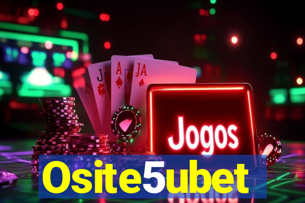 Osite5ubet