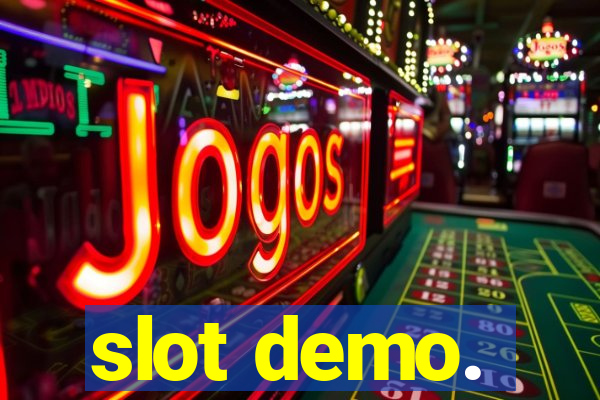 slot demo.