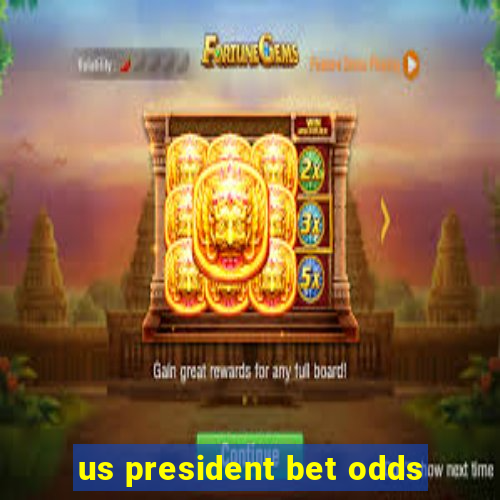 us president bet odds