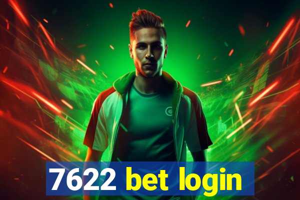 7622 bet login