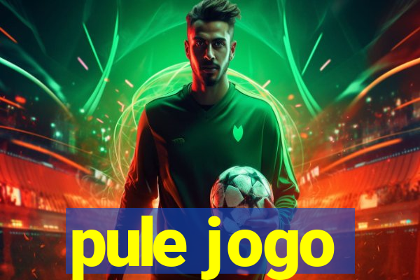 pule jogo