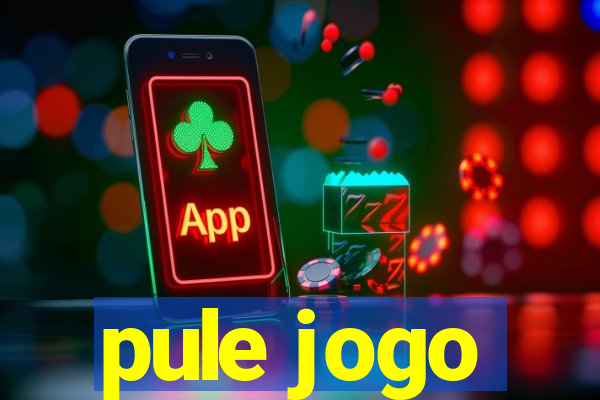 pule jogo