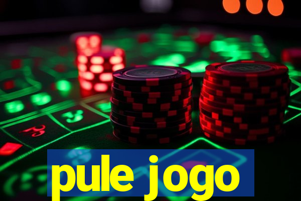 pule jogo