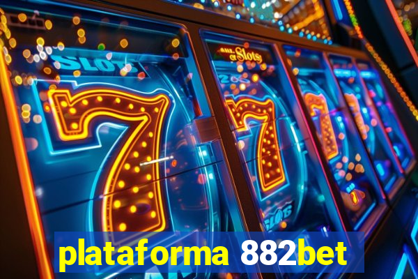 plataforma 882bet