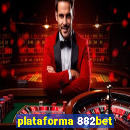 plataforma 882bet