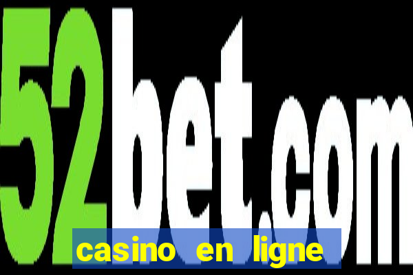 casino en ligne argent réel