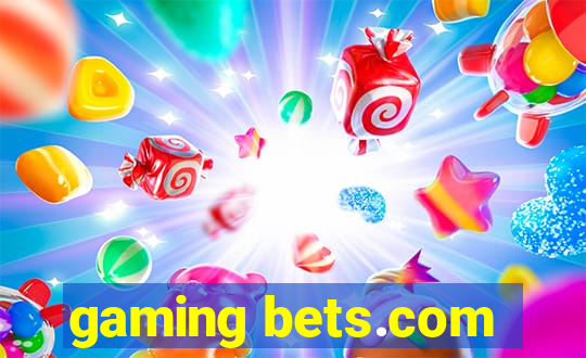 gaming bets.com