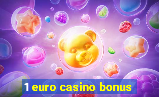 1 euro casino bonus