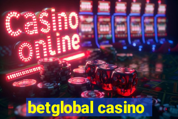 betglobal casino