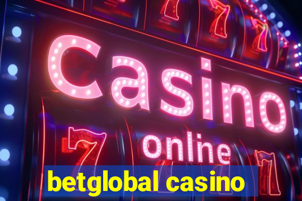 betglobal casino