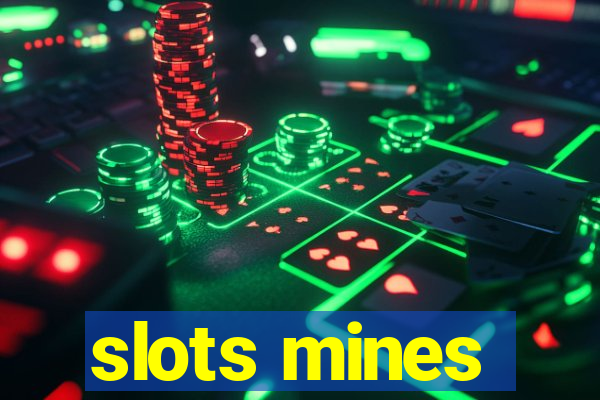 slots mines