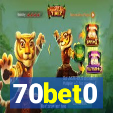 70bet0