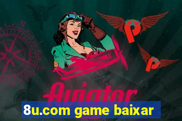 8u.com game baixar