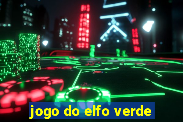 jogo do elfo verde