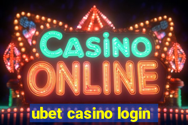 ubet casino login