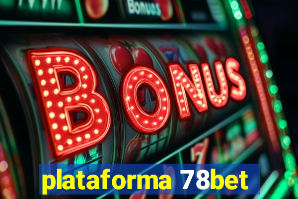 plataforma 78bet