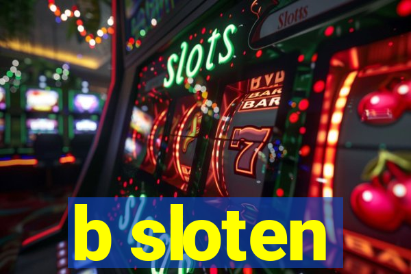 b sloten