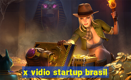 x vidio startup brasil