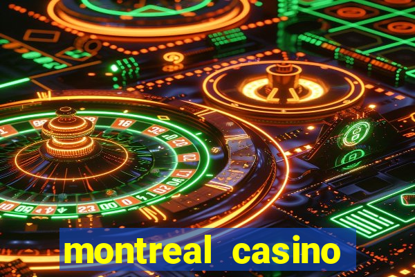 montreal casino online gambling