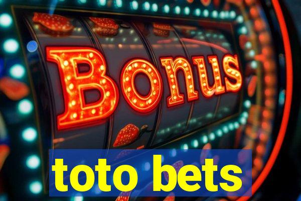 toto bets